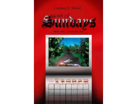 Livro Month Of Sundays, Book Two: Grace Of God de Courtney E. Michel ( Inglês )