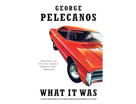 Livro What It Was de George Pelecanos ( Inglês )