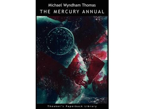 Livro The Mercury Annual de Michael Wyndham Thomas ( Inglês )