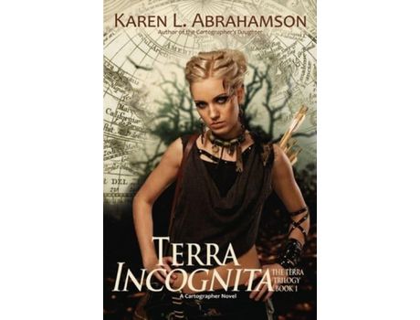 Livro Terra Incognita: Book 1 Of The Terra Trilogy de Karen L. Abrahamson ( Inglês )