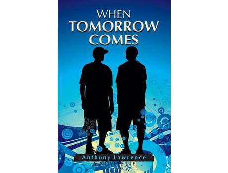 Livro When Tomorrow Comes de Anthony Lawrence ( Inglês )