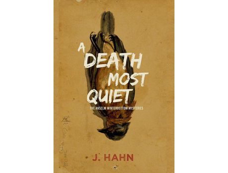 Livro A Death Most Quiet: The Anselm Winterbottom Mysteries de Jeff Hahn ( Inglês )