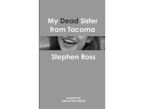 Livro My Dead Sister From Tacoma de Stephen Ross ( Inglês )