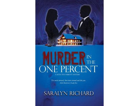 Livro Murder In The One Percent de Saralyn Richard ( Inglês )