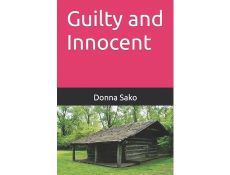 Livro Guilty And Innocent de Donna Sako ( Inglês )