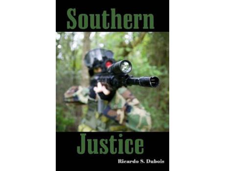 Livro Southern Justice de Ricardo DuBois ( Inglês )