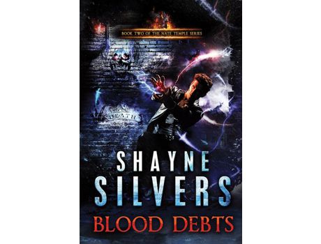 Livro Blood Debts de Shayne Silvers ( Inglês )