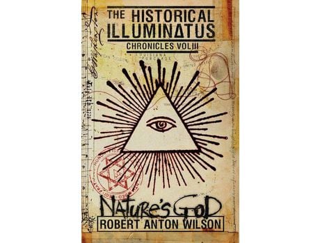 Livro Nature'S God: Historical Illuminatus Chronicles Volume 3 de Robert Anton Wilson ( Inglês )
