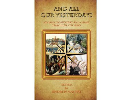 Livro And All Our Yesterdays de Lillian Csernica ( Inglês )
