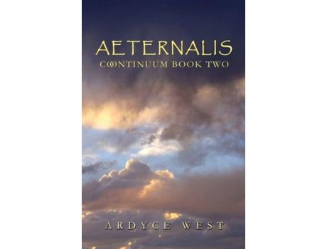 Livro Aeternalis: Continuum Book Two de Ardyce West ( Inglês )