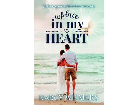 Livro A Place In My Heart: To Love Again Where Love Remains de Darcy Wiemers ( Inglês )