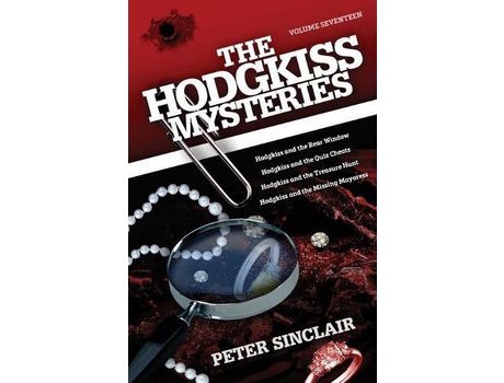 Livro The Hodgkiss Mysteries: Hodgkiss And The Rear Window And Other Stories de Peter Sinclair ( Inglês )