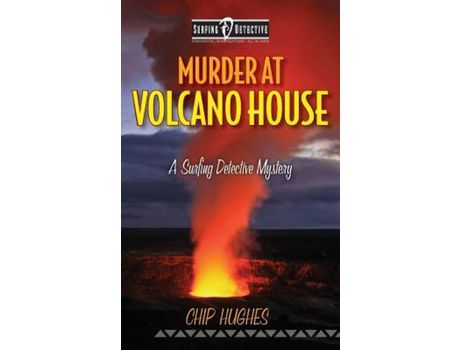 Livro Murder At Volcano House de Chip Hughes ( Inglês )
