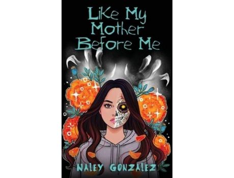 Livro Like My Mother Before Me de Naley Gonzalez ( Inglês )