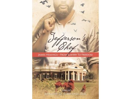 Livro Jefferson'S Chef - James Hemings From Slavery To Freedom de Sharon O. Lightholder ( Inglês )