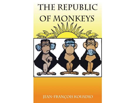 Livro The Republic Of Monkeys de Jean-Francois Kouadio ( Inglês )