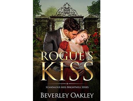Livro Rogue'S Kiss de Beverley Oakley ( Inglês )