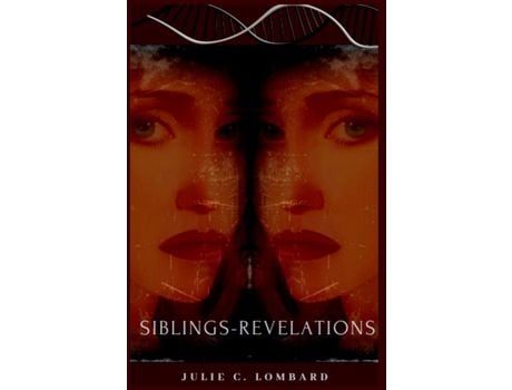 Livro Siblings-Revelations de Julie C Lombard ( Inglês )