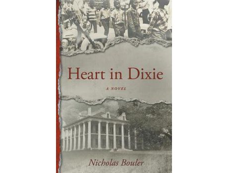 Livro Heart In Dixie de Nicholas Bouler ( Inglês )
