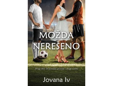 Livro Možda Nerešeno: Potentially Settled Scores de Jovana Iv ( Inglês )