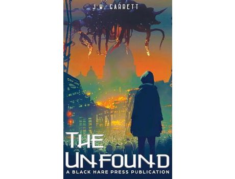 Livro The Unfound de J.W. Garrett ( Inglês )