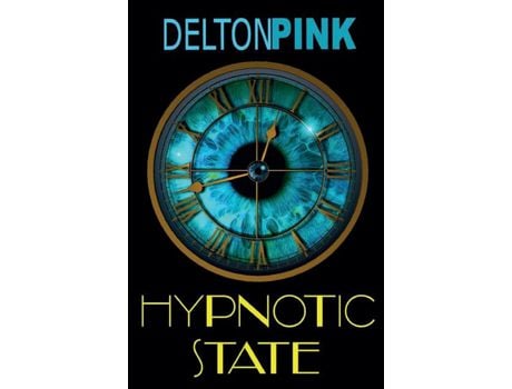 Livro Hypnotic State de Delton A Pink ( Inglês )