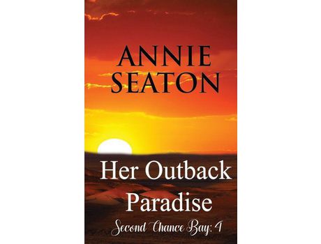 Livro Her Outback Paradise de Annie Seaton ( Inglês )