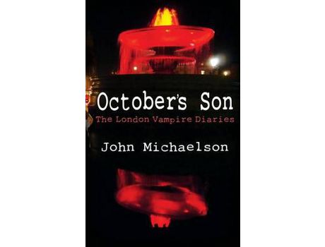 Livro October'S Son: The London Vampire Diaries de John Michaelson ( Inglês )