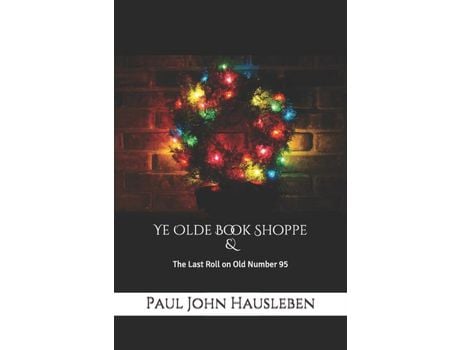 Livro Ye Olde Book Shoppe: A Story For The Christmas Season de Paul John Hausleben ( Inglês )