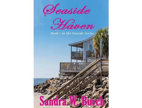 Livro Seaside Haven de Sandra W. Burch ( Inglês )