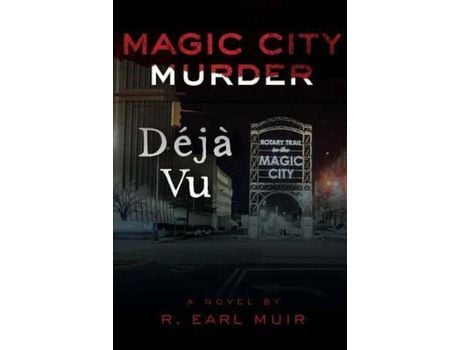 Livro Magic City Deja Vu de R. Earl Muir ( Inglês )