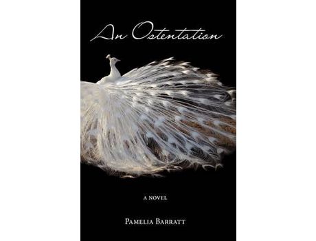 Livro An Ostentation de Pamelia Barratt ( Inglês )