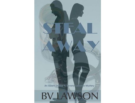 Livro Steal Away: A Beverly Laborde &Amp; Adam Dutton Mystery de BV Lawson ( Inglês )