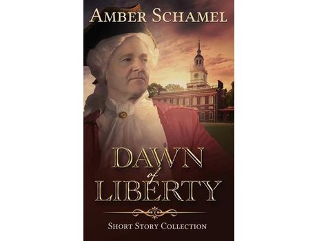 Livro Dawn Of Liberty - Short Story Collection de Amber Schamel ( Inglês )