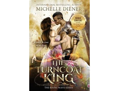 Livro The Turncoat King: Including The Rising Wave Novella de Michelle Diener ( Inglês )