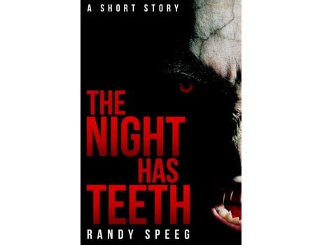 Livro The Night Has Teeth de Randy Speeg ( Inglês )