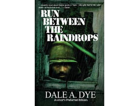 Livro Run Between The Raindrops: Author'S Preferred Edition de Dale A. Dye ( Inglês )