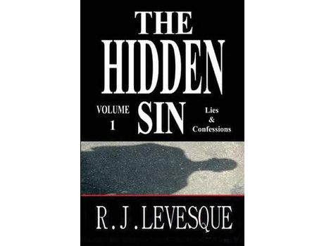 Livro The Hidden Sin V1: Lies &Amp; Confessions de R.J. Levesque ( Inglês )