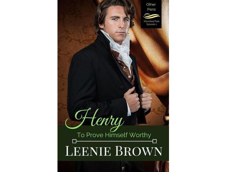 Livro Henry: To Prove Himself Worthy de Leenie Brown ( Inglês )