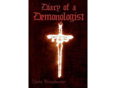 Livro Diary Of A Demonologist de Darla Broadwater ( Inglês )