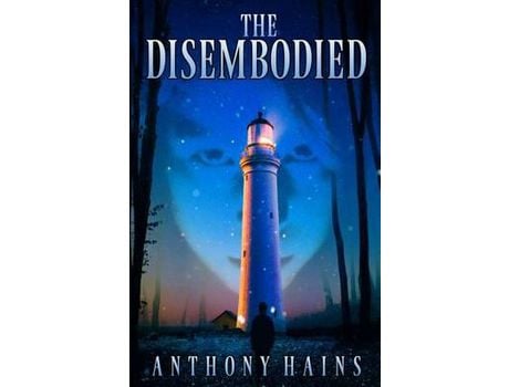 Livro The Disembodied de Anthony Hains ( Inglês )