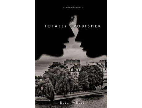 Livro Totally Frobisher de D L Wells ( Inglês )