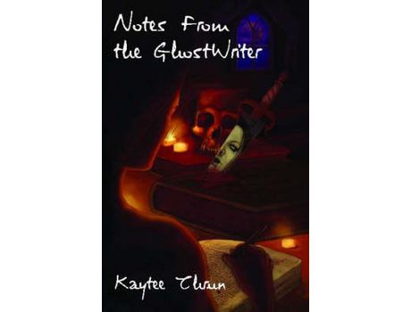 Livro Notes From The Ghostwriter de Kaytee Thrun ( Inglês )