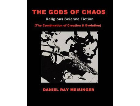Livro The Gods Of Chaos de Daniel Ray Meisinger ( Inglês )