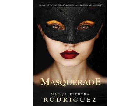 Livro Masquerade de Marija Elektra Rodriguez ( Inglês )