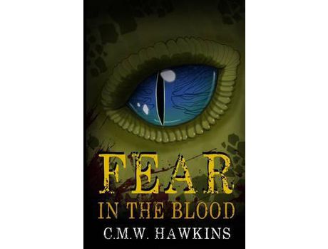 Livro Fear In The Blood de C.M.W. Hawkins ( Inglês )