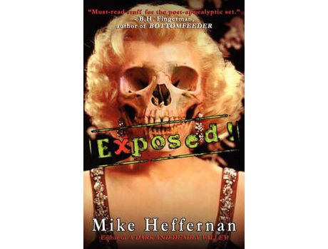 Livro Exposed! de Mike Heffernan ( Inglês )