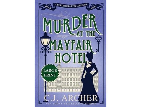 Livro Murder At The Mayfair Hotel: Large Print de C.J. Archer ( Inglês )