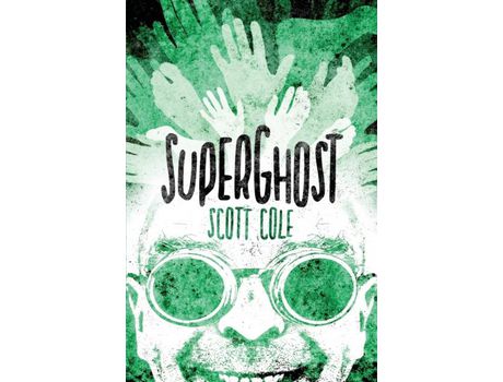 Livro Superghost de Scott Cole ( Inglês )