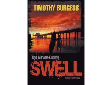 Livro The Never-Ending Swell: A Liam Sol Mystery de Timothy Burgess ( Inglês )